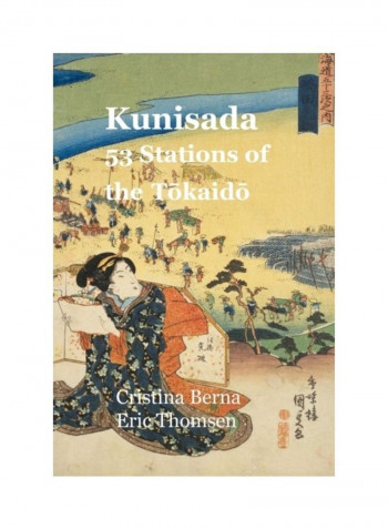 Kunisada 53 Stations of the Tōkaidō Paperback English by Cristina Berna