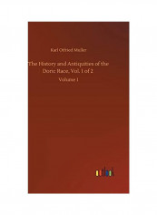 The History And Antiquities Of The Doric Race Hardcover English by Karl Otfried Muller - 2020