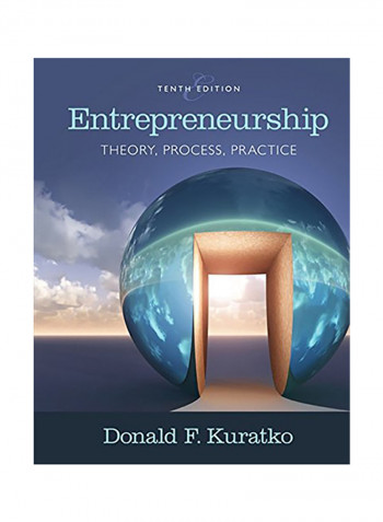 Entrepreneurship: Theory, Process, And Practice Hardcover