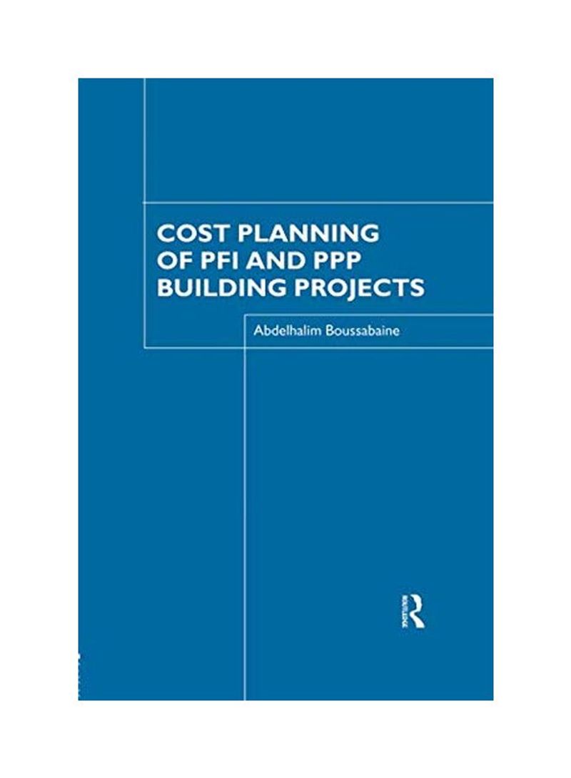 Cost Planning Of PFI And PPP Building Projects Paperback