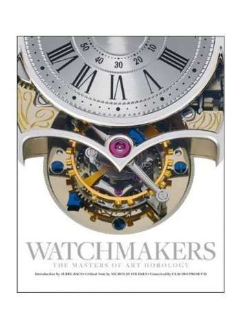 Watchmakers: The Masters Of Art Horology Hardcover