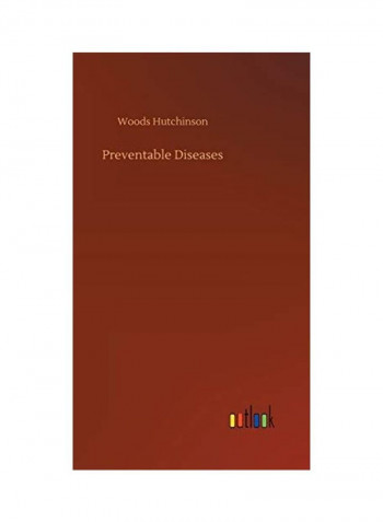 Preventable Diseases Hardcover English by Woods Hutchinson