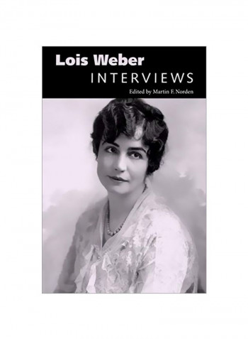 Lois Weber: Interviews Paperback