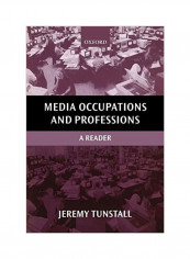 Media Occupations And Professions: A Reader Paperback