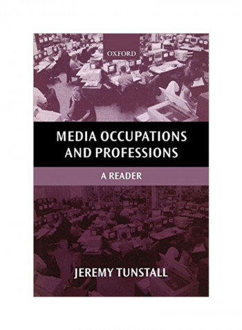 Media Occupations And Professions: A Reader Paperback