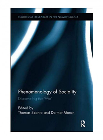 Phenomenology Of Sociality Paperback 1st Edition