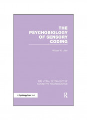 The Psychobiology Of Sensory Coding Paperback
