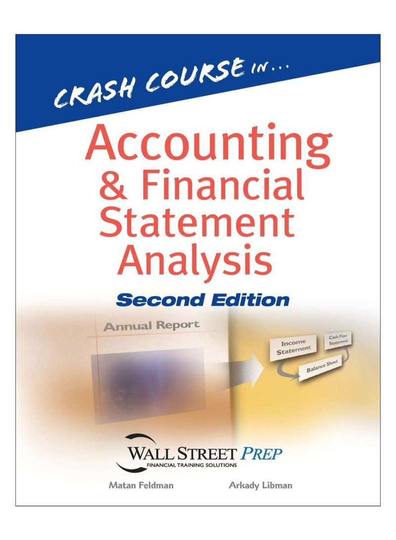 Crash Course In Accounting And Financial Statement Analysis Paperback 2nd Edition
