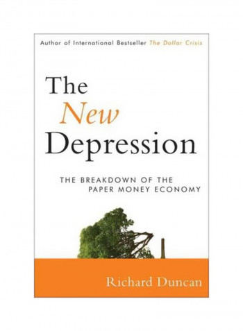 The New Depression : The Breakdown Of The Paper Money Economy Hardcover English by Richard Duncan - 3/Apr/12