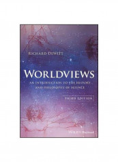 Worldviews: An Introduction To The History And Philosophy Of Science Paperback
