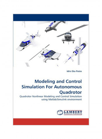 Modeling And Control Simulation For Autonomous Quadrotor Paperback