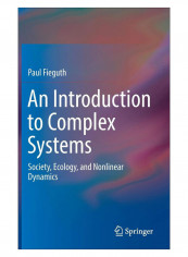 An Introduction To Complex Systems Hardcover 1st Edition