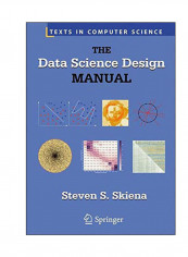 Data Science Design: Texts In Computer Science - The Manual Hardcover