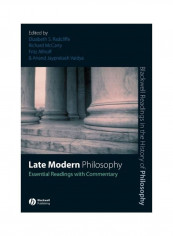 Late Modern Philosophy: Essential Readings with Commentary Paperback