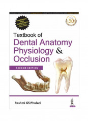 Textbook Of Dental Anatomy, Physiology And Occlusion Paperback 2