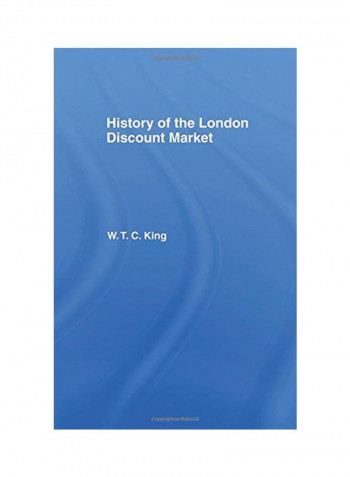 History Of The London Discount Market Paperback