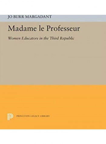 Madame Le Professeur Paperback English by Jo Burr Margadant