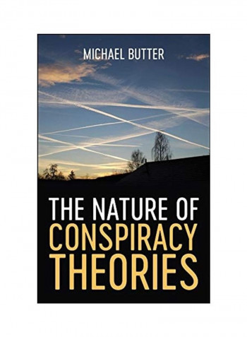The Nature of Conspiracy Theories Hardcover