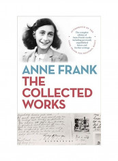 Anne Frank The Collected Works Hardcover English by Anne Frank