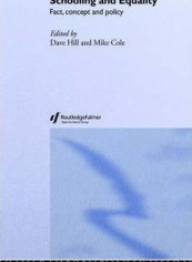 Schooling And Equality: Fact, Concept And Policy Paperback English by Cole, Mike (Senior Lecturer In Education