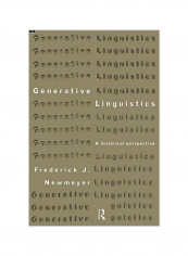 Generative Linguistics: An Historical Perspective Paperback