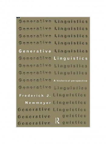 Generative Linguistics: An Historical Perspective Paperback