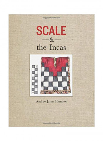 Scale And The Incas Hardcover