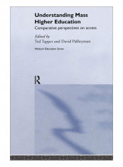Understanding Mass Higher Education Paperback 1st Edition