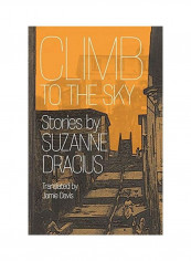Climb to the Sky Hardcover English by Suzanne Dracius