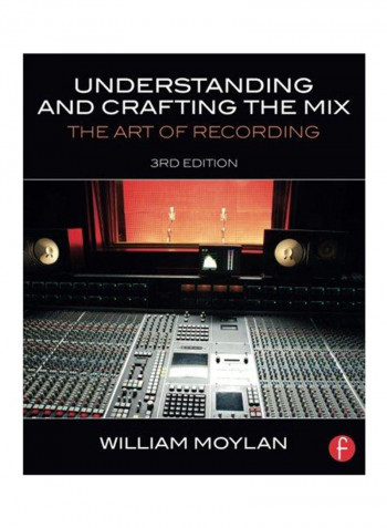 Understanding and Crafting the Mix Paperback
