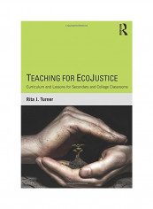 Teaching For EcoJustice Paperback