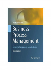 Business Process Management: Concepts, Languages, Architectures Hardcover 3