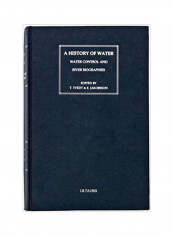 A History Of Water: Sovereignty And International Water Law Hardcover
