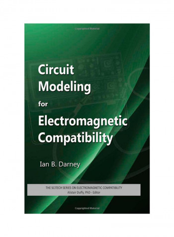 Circuit Modeling For Electromagnetic Compatibility Hardcover