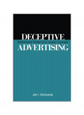 Deceptive Advertising: Behavioral Study Of A Legal Concept Paperback
