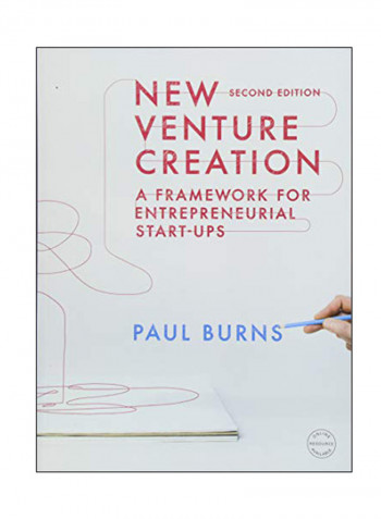 New Venture Creation: A Framework For Entrepreneurial Start-Ups Paperback 2