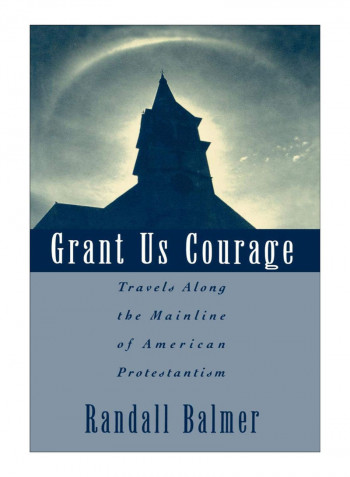 Grant Us Courage Hardcover