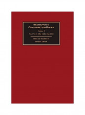 Beethoven's Conversation Books Volume 3 Hardcover English by Theodore Albrecht