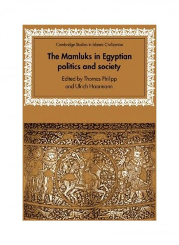 The Mamluks In Egyptian Politics And Society Paperback English by Thomas Philipp