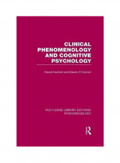 Clinical Phenomenology And Cognitive Psychology Paperback