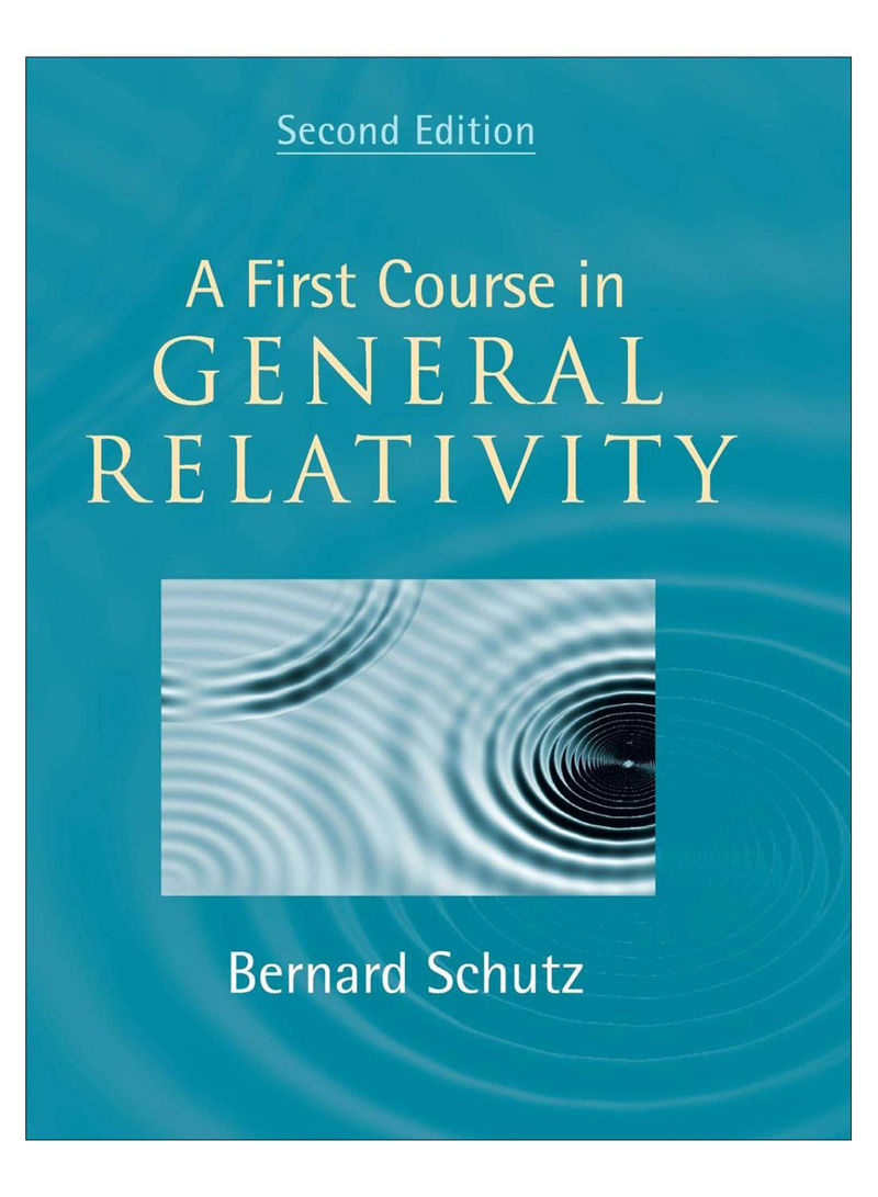 A First Course In General Relativity Hardcover 2nd Edition