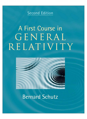 A First Course In General Relativity Hardcover 2nd Edition
