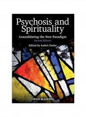 Psychosis and Spirituality 2e Paperback reviews Psychosis and Spirituality 2e Paperback