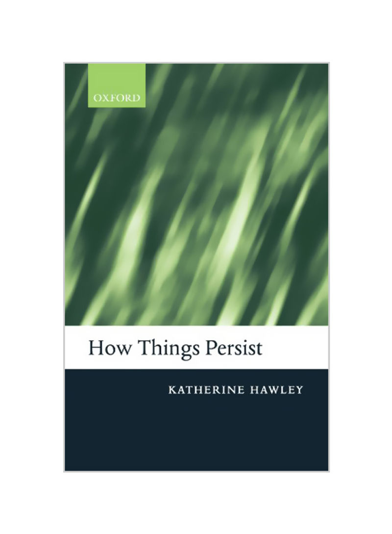 How Things Persist Paperback