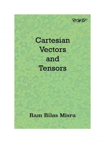 Cartesian Vectors And Tensors Paperback الإنجليزية by Ram Bilas Misra