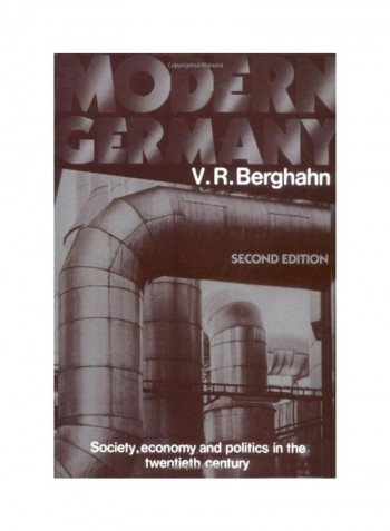 Modern Germany: Society, Economy and Politics in the Twentieth Century Paperback English by Volker Rolf Berghahn