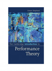 The Cambridge Introduction To Performance Theory Hardcover