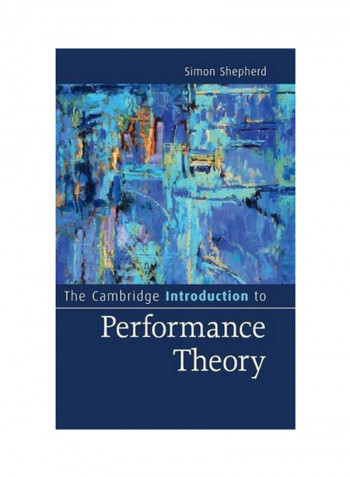 The Cambridge Introduction To Performance Theory Hardcover