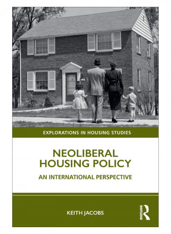 Neoliberal Housing Policy Paperback 1st Edition