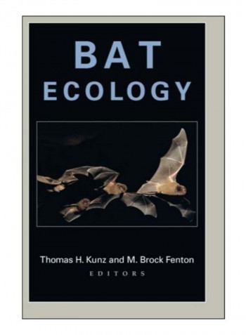 Bat Ecology Paperback New Edition
